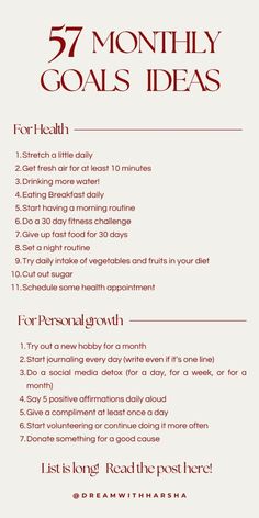 57 personal goals to focus on in 2024 that will change your life. How to have a life glow up. These 57 healthy habits will help improve yourself and your life.This list of new years resolutions is a great goal setting guide for 2022. These are seriously simple goals to help inspire you to own it and be your best self in the new year 2025 Goals Ideas, New Years Goals Template, 2025 Goals List, Monthly Goals Ideas, 101 Goals, Simple Goals, Personal Goals List