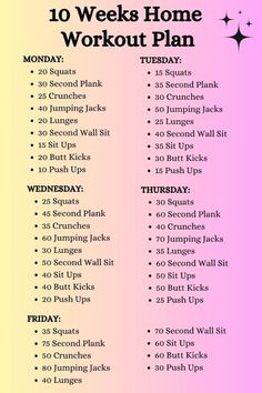 the 10 week home workout plan is shown in pink and yellow with stars on it