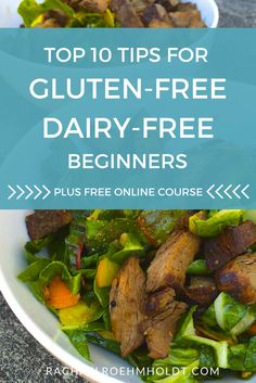 the top 10 tips for gluten - free dairy - free beginner's