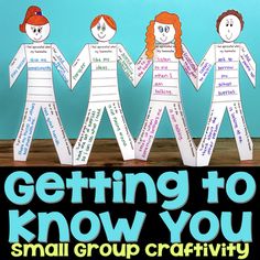 a group of people holding hands with the text getting to know you small group craftivity