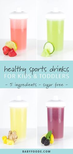 three cups with drinks and fruit in them, the title says sugar free electrolyte sports drinks for kids & toddlers