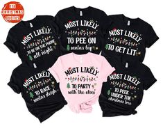 118 Quotes Most Likely to Christmas Shirts, Funny Matching Family Christmas Shirts, Matching Christmas Pajamas Shirts, Christmas Group Shirt Not only do we provide create quality, we provide great customer service How to Order: * Select your T-shirt color and size. * Choose the quantity. * Add your information to the personalization box (if requested). * Then "Add to Cart." * Select the shipping option. * Proceed to Checkout. Product Info: -Unisex Shirt * 55% Combed Ring-Spun Cotton 45% Polyester / 30 singles, 135 grams/4.0oz. Unisex t shirt fits like a well-loved favorite, featuring a crew neck, short sleeves and designed with superior airlume combed and ring-spun cotton that acts as the best blank canvas for printing. * Features: Side-seamed. Retail fit. Unisex sizing. Shoulder taping. - Funny Family Christmas Shirts, Most Likely To Christmas Shirts, Christmas Shirts Funny, Pajamas Shirt, Matching Family Christmas Shirts, Funny Pajamas, Funny Matching, Christmas Shirt Funny, Family Matching Christmas