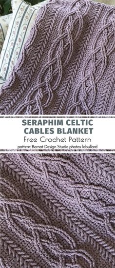 a blanket that has been made with cable knits and the text, free crochet pattern