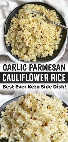 garlic parmesan cauliflower rice is the best ever keto side dish