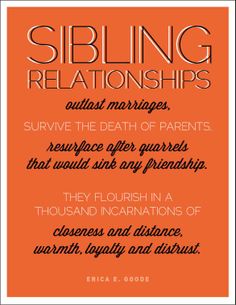 an orange poster with the words sibling relationss and other things in black on it