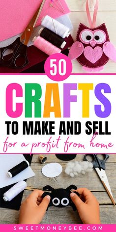 crafts to make and sell with the title overlay that reads 50 crafts to make and sell for a profits from home