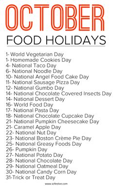 an orange and black poster with the words october food holidays written in red on it