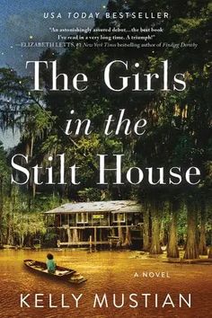 the girls in the stilt house by kelly mustan is out now on amazon