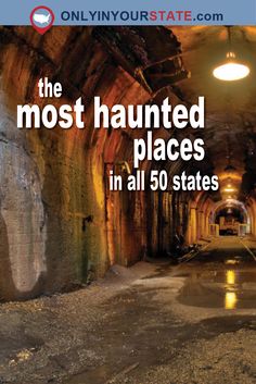 the most haunted places in all 50 states cover image with text that reads, the most visited places in all 50 states