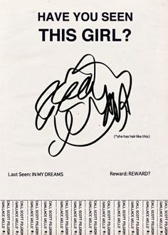 an autographed sheet with the words,'have you seen this girl? '