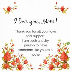 a mother's day card with red flowers and the words i love you, mom