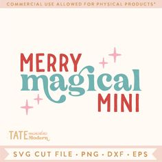 merry magical mini svg cut file for png - dxf and eps