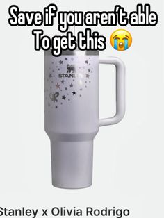 a travel mug with the words save if you aren't able to get this