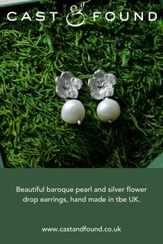 Handmade in the UK our beautiful baroque pearls bring out the highlights of the brilliantly textured cast hedgerow flowers. Cast in 925 silver. Packaged in our signature moss filled boxes these Cast & Found earrings make the perfect gift… Baroque Pearl Earrings, Eco Friendly Design