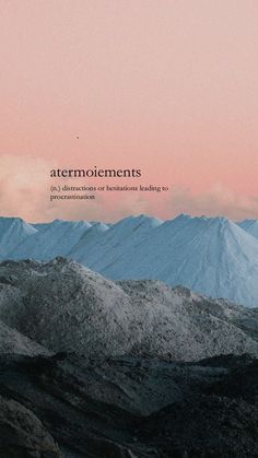 the mountains are covered in snow and there is a pink sky above them that reads, stemiements