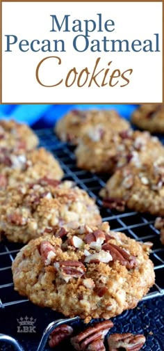 maple pecan oatmeal cookies on a cooling rack with text overlay