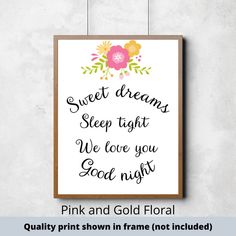 a sign that says sweet dreams sleep tight we love you good night