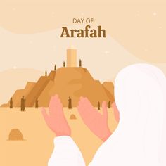 a woman praying in front of a desert scene with the words day of araah