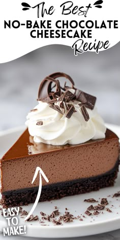 the best no - bake chocolate cheesecake recipe is easy to make and tastes just 3 ingredients