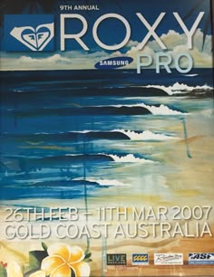 the poster for roxy pro is hanging on the wall