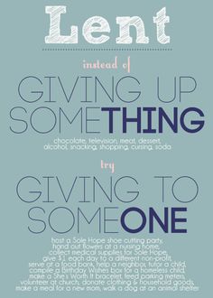 a poster with the words giving up something by giving to someone elsen on it