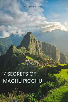 machchu picchu with the text 7 secrets of machchu picchu