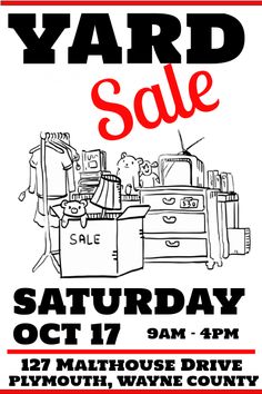 the yard sale is going on for saturday, oct 17 at 11am - 12pm