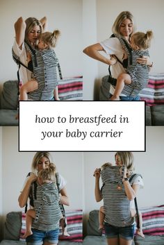 a woman holding a baby in her back and the words how to breastfeed in your baby carrier