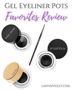 Lady in Violet, a Houston based blogger reviews 3 gel eyeliner pots including Bobbie Brown Long Lasting Liner, Smashbox Jet Set Eyeliner and Tarte Clay Pot eyeliner. Best Glitter Eyeshadow, Bobbi Brown Gel Eyeliner, Pot Eyeliner, Eyeshadow Crease, Bobbie Brown, Eyeliner Products, Blue Eyeliner, Eyeliner Styles