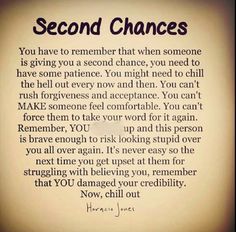 a poem that reads, second chance you have to remember that when someone is giving you a second chance