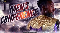 an image of a man in a wrestling ring with the words men's conference