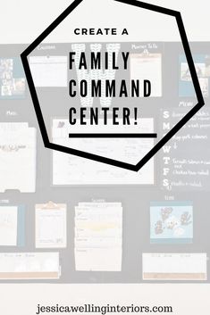 a blackboard with the words create a family command center in white and black on it