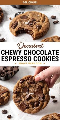 chocolate chip cookies with the words decadent, chewy chocolate espresso cookies