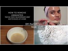 Get Rid Of Unwanted Facial Hair, Blackheads & Whiteheads at Home | DIY Peel Off Face Mask - YouTube Diy Peel Off Face Mask, Peel Off Face Mask, Obličejové Masky, Blackhead Remover Diy, Mask For Oily Skin, Oil Cleansing, Tumeric Face Mask, Acne Face Mask