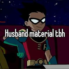 a cartoon character with the words husband material tbh in front of him and an image of