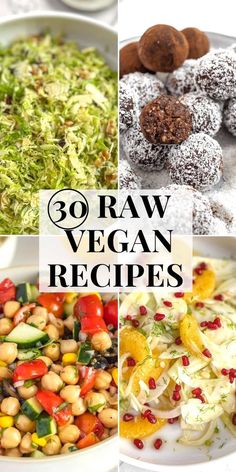 four different pictures with the words raw vegan recipes