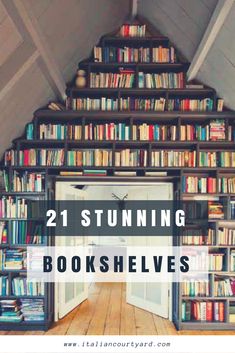 a book shelf filled with lots of books and the words 21 stunning bookshelves