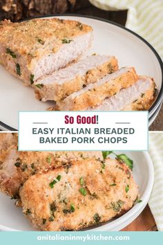 two plates filled with breaded pork chops on top of each other and text overlay saying so good easy italian breaded baked baked pork chops