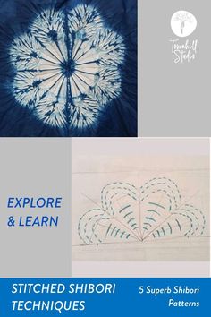 an image of some art work with the text explore and learn stitched shibori techniques