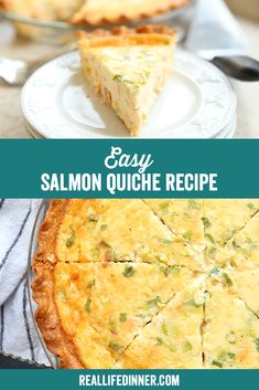 two different views of an easy salmon quiche recipe, with the title above it