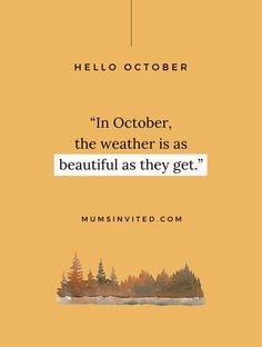 an orange background with the words hello october in black and white on it, there is a