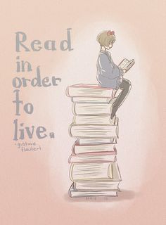 “Read in order to live.” - Gustave Flaubert Quotes About Library, Gustave Flaubert, Law Books, Reading Quotes, World Of Books, Soft Gel, I Love Reading, Book Addict, Book Nooks