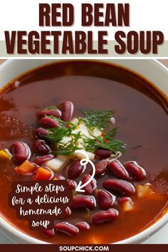 Delicious Red Bean Vegetable Soup with vibrant flavors Bean And Vegetable Soup, Beans Vegetable, Vegetable Soup Recipes, Red Bean, Healthy Ingredients, Red Beans