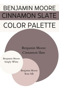 the color scheme for benjam moore's cinnamon slate