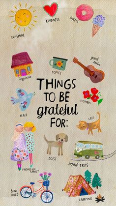 a poster with the words things to be grateful for and pictures of different types of objects