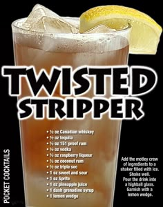 an advertisement for twisted stripeer with a lemon wedge in the middle and instructions on how to make it