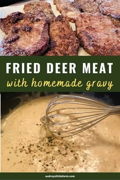 fried deer meat with homemade gravy in a skillet