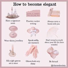 Lady Aesthetic Elegant, How To Be A Princess, Elegance Tips, Elegant Things, Girly 90s, Ettiquette For A Lady, Girly Tips