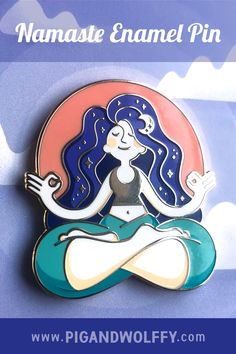 a pin with an image of a woman sitting in the lotus position on top of her stomach