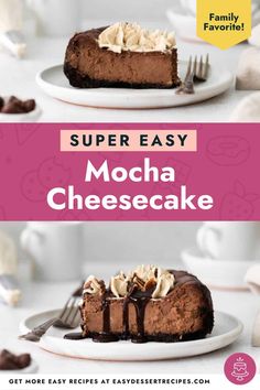 two plates with cheesecakes on them and the text super easy mocha cheesecake